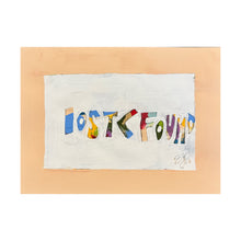 Load image into Gallery viewer, Lost&lt;Found
