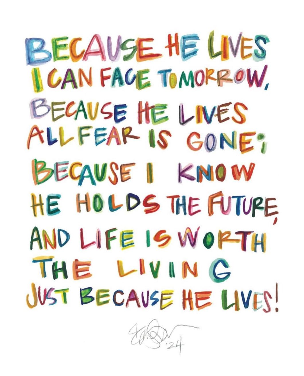 Because he lives print 11x14 unframed